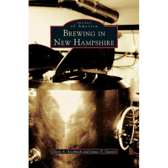 Brewing in New Hampshire (Hardcover)