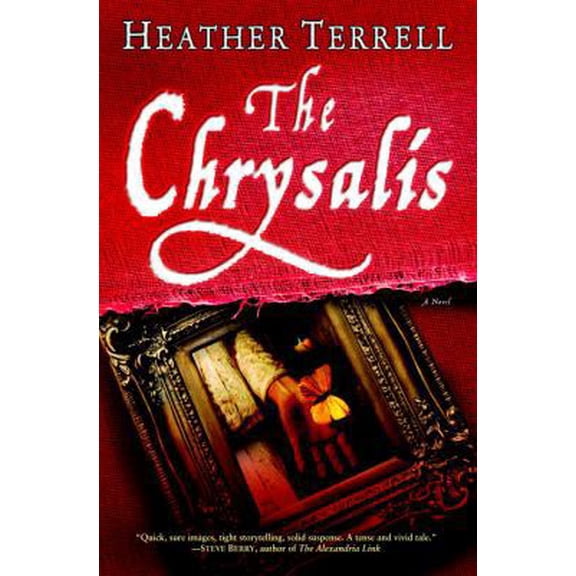 Pre-Owned The Chrysalis: A Novel (Hardcover) 0345494660 9780345494665