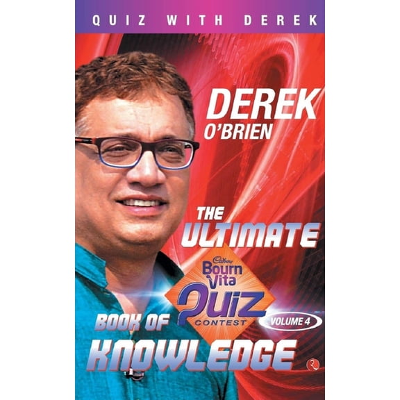 The Ultimate Bournvita Quiz Contest Book of Knowledge - Vol. 4: Contest Book of Knowledge (Volume 4), (Paperback)