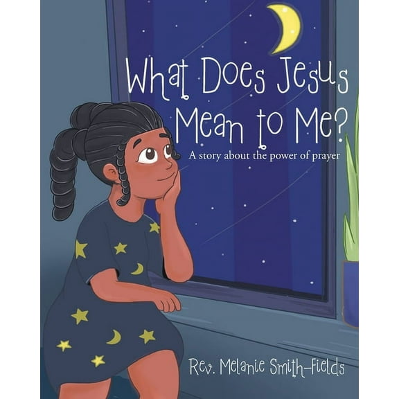 What Does Jesus Mean to Me?: A story about the power of prayer, (Paperback)