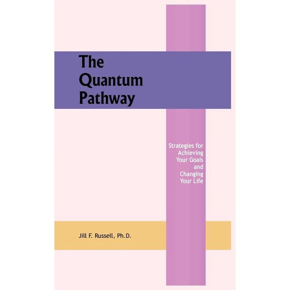 The Quantum Pathway (Paperback)