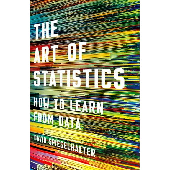 The Art of Statistics : How to Learn from Data (Hardcover)