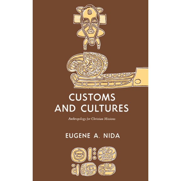 Customs and Cultures (Revised Edition): The Communication of the Christian Faith, (Paperback)