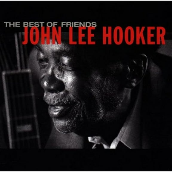 The Best of Friends John Lee Hooker Audio CD