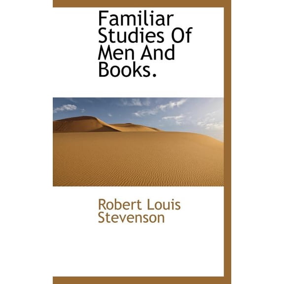 Familiar Studies of Men and Books. (Hardcover)
