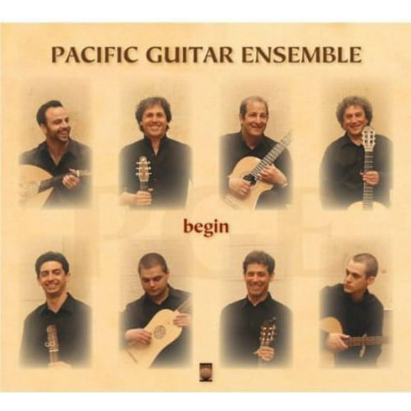 Pacific Guitar Ensemble - Begin - Music & Performance - CD