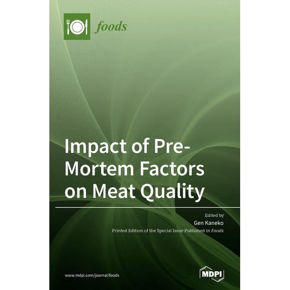 Impact of Pre-Mortem Factors on Meat Quality, (Hardcover)