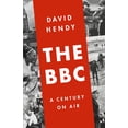 thumbnail image 1 of Pre-Owned The BBC: A Century on Air (Hardcover) 1610397045 9781610397049, 1 of 1