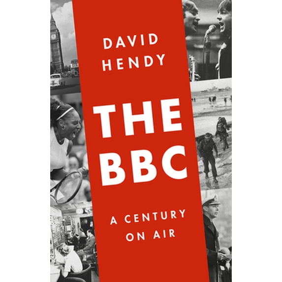 Pre-Owned The BBC: A Century on Air (Hardcover) 1610397045 9781610397049