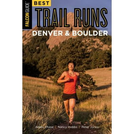 Best Trail Runs Denver, Boulder & Colorado Springs - (Best Trails In Boulder)