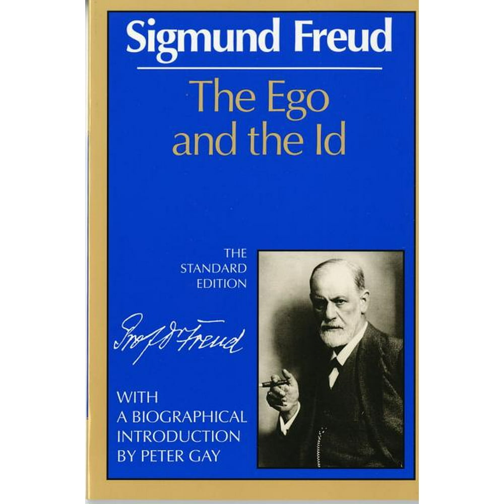 Complete Psychological Works of Sigmund Freud The Ego and the Id
