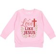 thumbnail image 2 of Inktastic Love Like Jesus Inspirational Christian Toddler Sweatshirt, 2 of 4