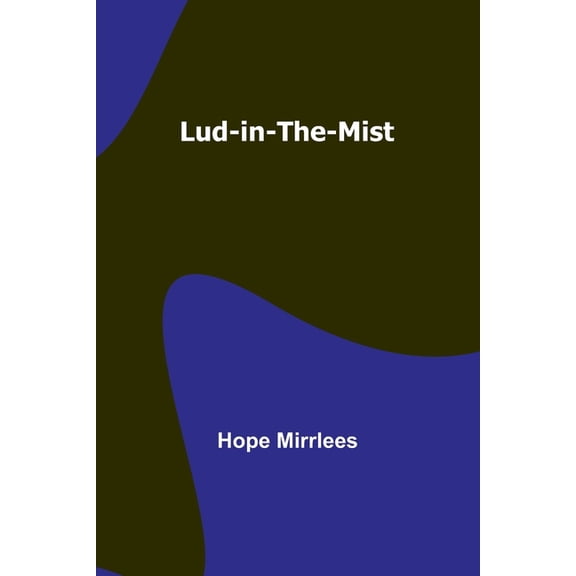 Lud-in-the-Mist, (Paperback)