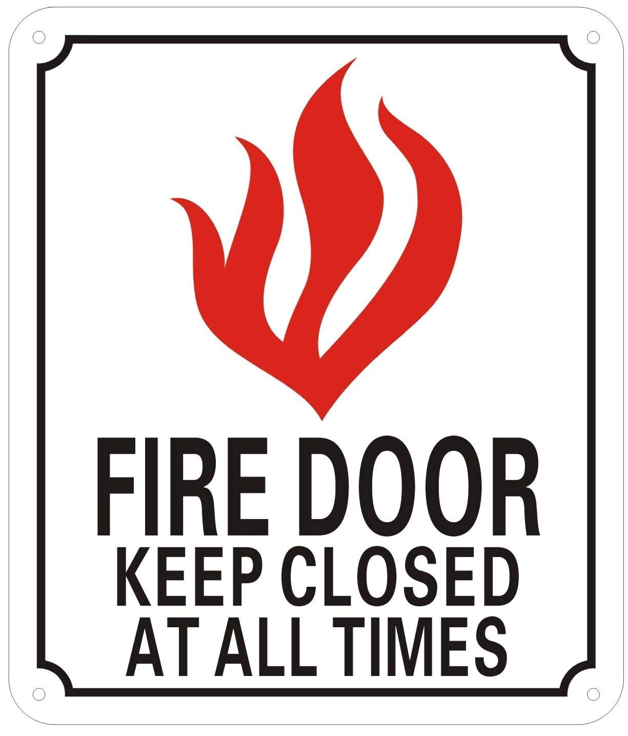 FIRE DOOR KEEP CLOSED SIGN Reflective !!! ( ALUMINUM 6X7)