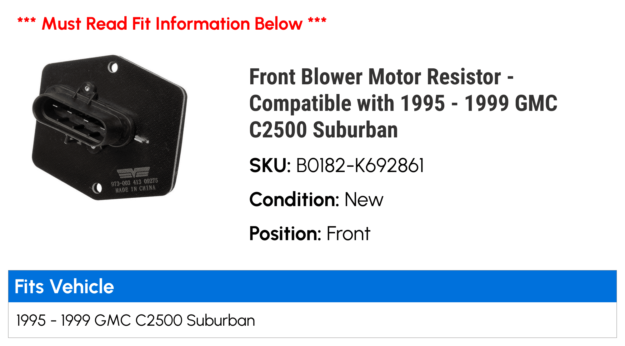 Front Blower Motor Resistor - Compatible with 1995 - 1999 GMC C2500 Suburban 1996 1997 1998