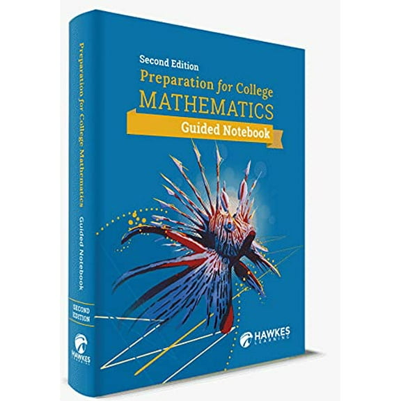 Pre-Owned Preparation for College Mathematics Guided Notebook, 9781642770063, 164277006X, Paperback, Second Edition edition