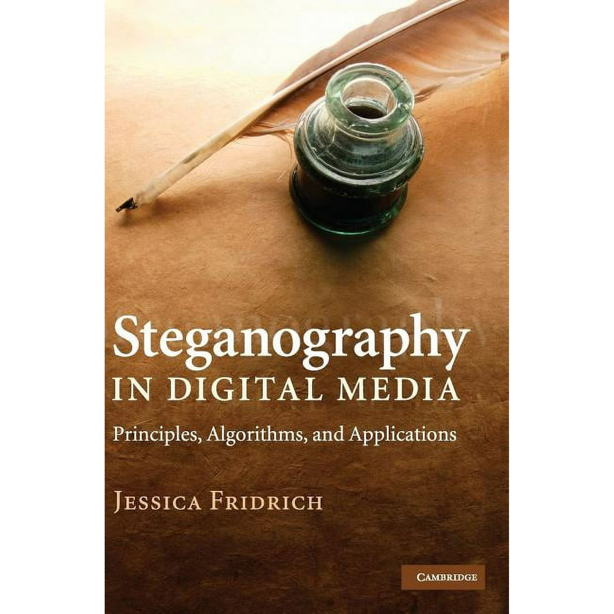 Steganography in Digital Media (Hardcover)