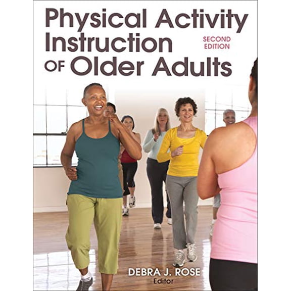 Pre-Owned Physical Activity Instruction of Older Adults (Paperback) 1450431062 9781450431064