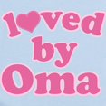 thumbnail image 2 of CafePress - Loved By Oma Infant Bodysuit - Baby Light Bodysuit, Size Newborn - 24 Months, 2 of 4