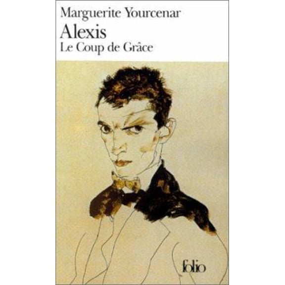 Pre-Owned Alexis Ou le Traite Du Vain Combat, le Coup de Grace (Paperback) 2070370410 9782070370412