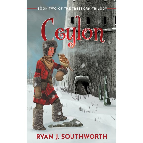 The Treeborn Trilogy Ceylon: Book Two of the Treeborn Trilogy, Book 2, (Paperback)