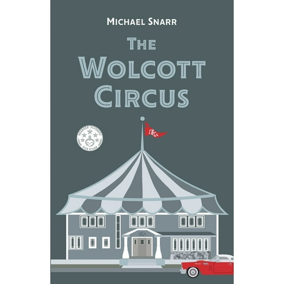 The Wolcott Circus, (Paperback)