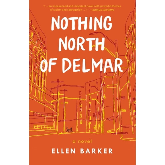 Nothing North of Delmar, (Paperback)