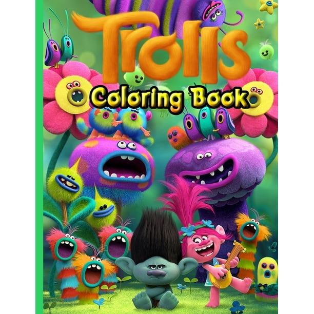 Trolls Coloring Book : Trolls Coloring Book For Toddlers. 25 Pages ...