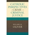 thumbnail image 1 of Catholic Perspectives on Crime and Criminal Justice, 1 of 3