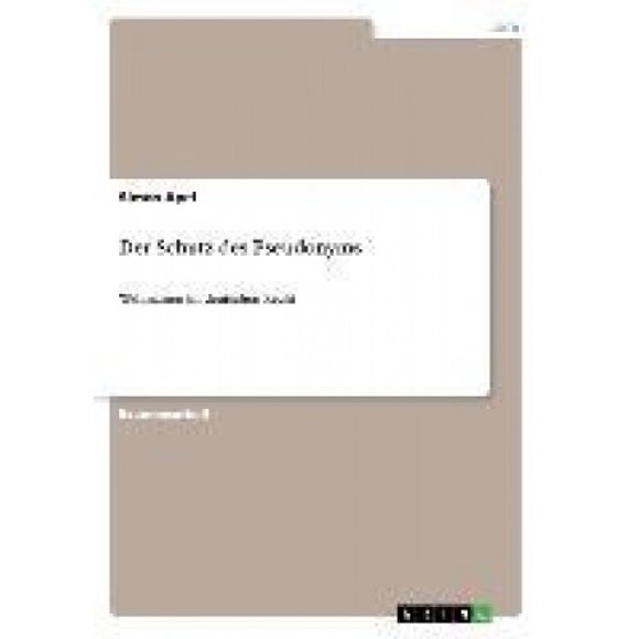 Der Schutz des Pseudonymes [Allemand]