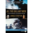 thumbnail image 3 of All the Gallant Men: An American Sailor's Firsthand Account of Pearl Harbor, (Paperback), 3 of 3