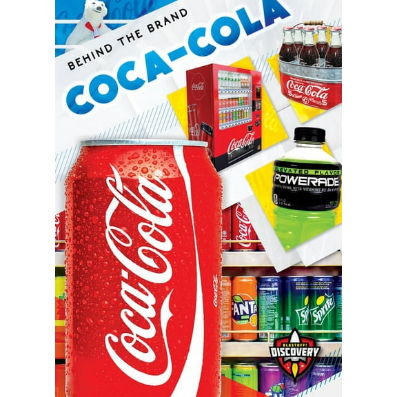 Behind the Brand Coca-Cola, (Hardcover)