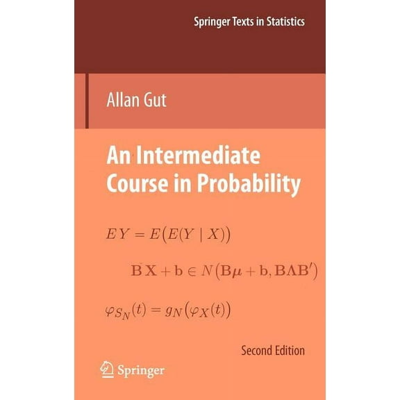 Springer Texts in Statistics An Intermediate Course in Probability, (Hardcover)