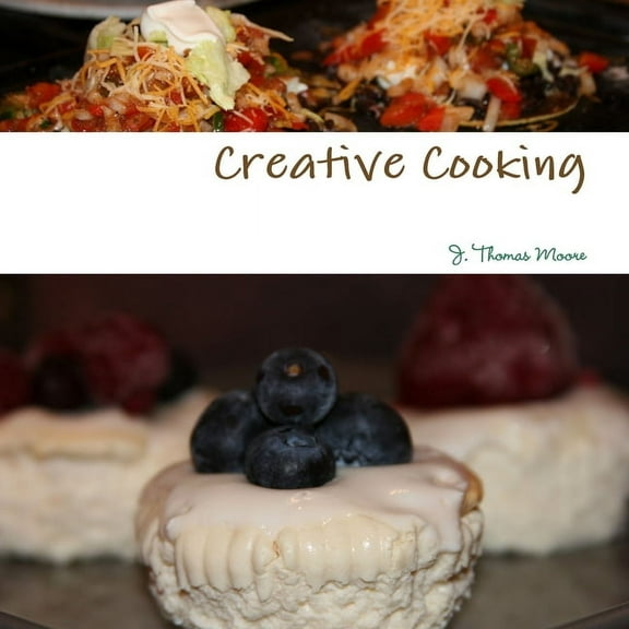 Creative Cooking, (Paperback)