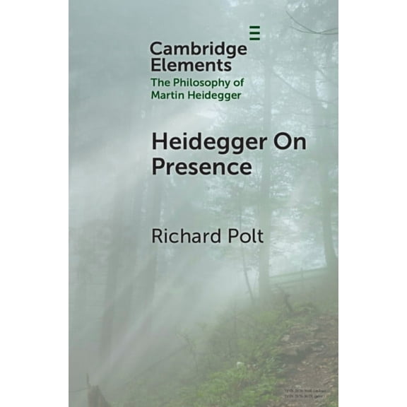Elements in the Philosophy of Martin Hei Heidegger On Presence, (Paperback)