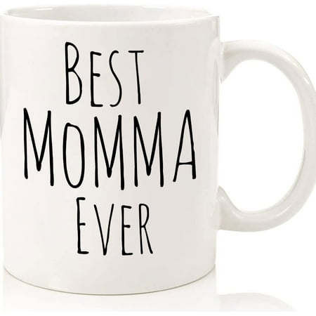 

Best Momma Ever. Funny Mug Gift For Mom Mama Momma Mother Ceramic Novelty Coffee Mugs 11oz 15oz Mug Tea Cup Gift Present Mug For Birthday Christmas Thanksgiving Festival
