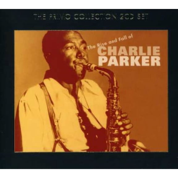 Charlie Parker - Rise and Fall Of Charlie Parker - Music & Performance - CD