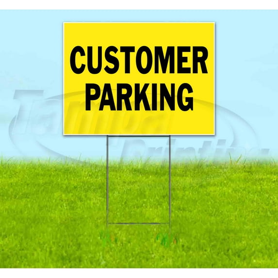Customer Parking (18" x 24") Yard Sign, Includes Metal Step Stake