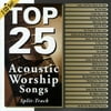 Top 25: Acoustic Worship Songs - Split Track (2CD)