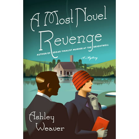 A Most Novel Revenge : An Amory Ames Mystery (Best Modern Mystery Novels)