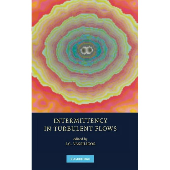 Intermittency in Turbulent Flows, (Hardcover)