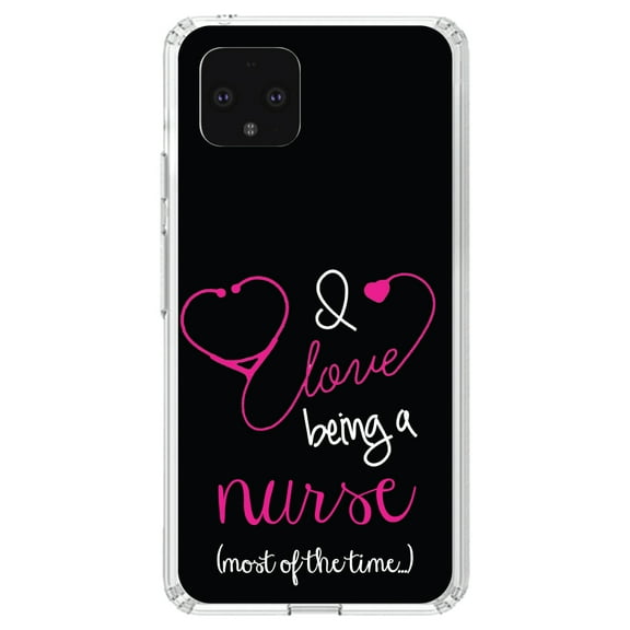 DistinctInk Clear Shockproof Hybrid Case for Google Pixel 4 (5.7" Screen) - TPU Bumper, Acrylic Back, Tempered Glass Screen Protector - I Love Being A Nurse Most of the Time - Support for Nurses