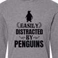 thumbnail image 4 of Inktastic Easily Distracted by Penguins Long Sleeve T-Shirt, 4 of 5