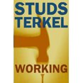 thumbnail image 3 of Working: People Talk About What They Do All Day and How They Feel About What They Do, 3 of 3
