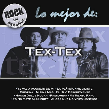 Rock En Español: Lo Mejor De Tex-Tex