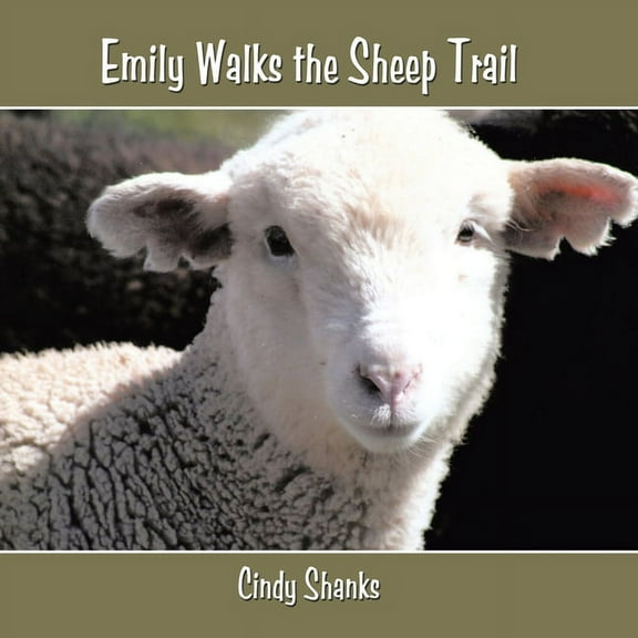 Emily Walks the Sheep Trail (Paperback)