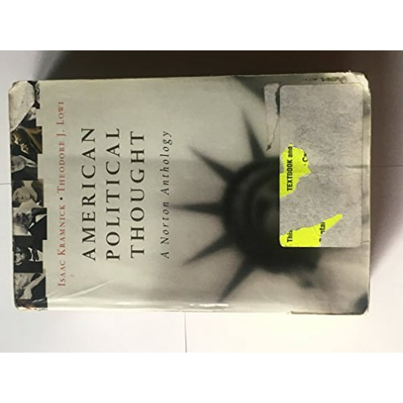 Pre-Owned American Political Thought: A Norton Anthology (Paperback) 0393928861 9780393928860