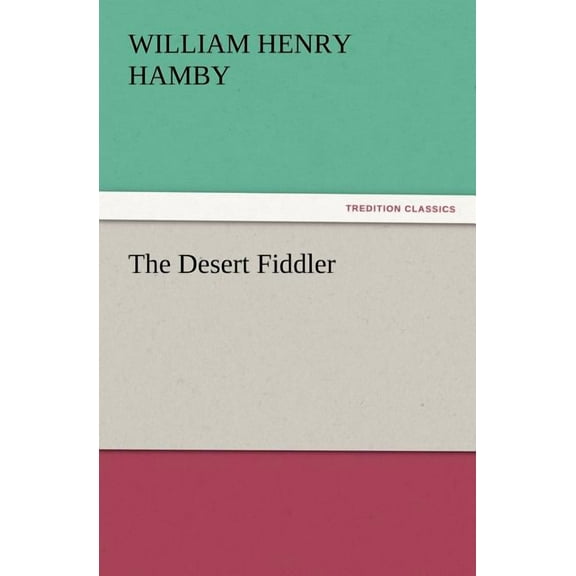 The Desert Fiddler (Paperback)