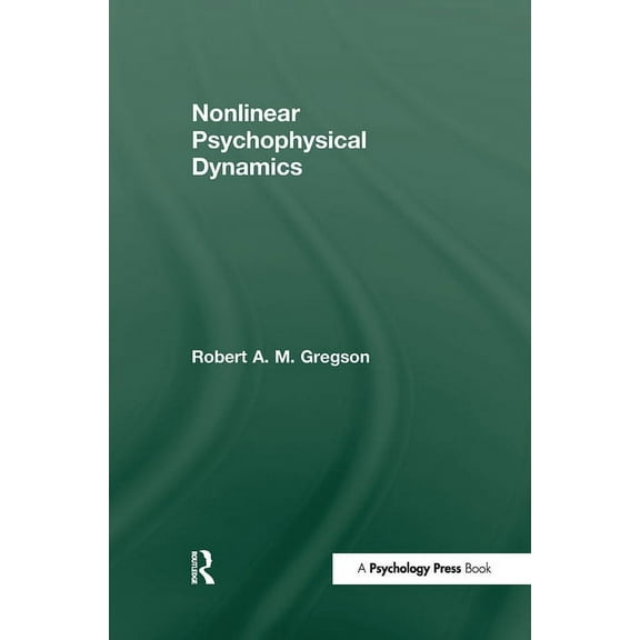 Nonlinear Psychophysical Dynamics, (Hardcover)