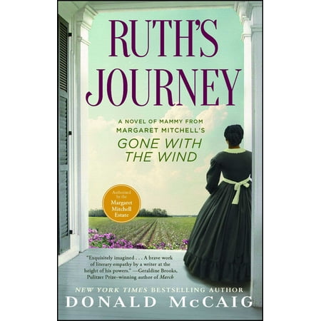Ruth's Journey : A Novel of Mammy from Margaret Mitchell's Gone with the (Best Margaret Atwood Novel)